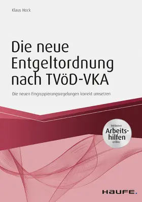 Hock |  Die neue Entgeltordnung nach TVöD-VKA | eBook | Sack Fachmedien