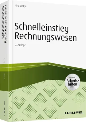 Wöltje |  Schnelleinstieg Rechnungswesen - inkl. Arbeitshilfen online | Buch |  Sack Fachmedien