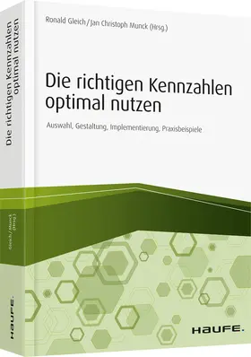 Gleich / Munck |  Die richtigen Kennzahlen optimal nutzen | Buch |  Sack Fachmedien