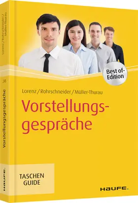 Lorenz / Rohrschneider / Müller-Thurau |  Vorstellungsgespräche | Buch |  Sack Fachmedien