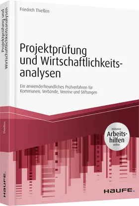 Thießen |  Projektprüfung und Wirtschaftlichkeitsanalysen - inkl. Arbeitshilfen online | Buch |  Sack Fachmedien