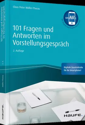 Müller-Thurau |  101 Fragen und Antworten im Vorstellungsgespräch - inkl. Augmented-Reality-App | Buch |  Sack Fachmedien