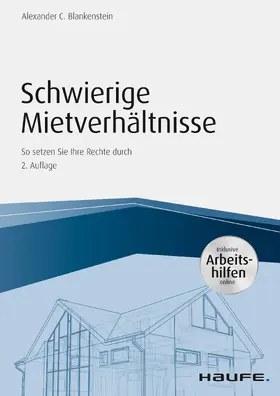 Blankenstein |  Schwierige Mietverhältnisse - inkl. Arbeitshilfen online | eBook | Sack Fachmedien