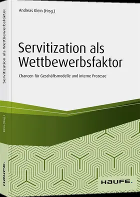 Klein | Servitization als Wettbewerbsfaktor | Buch | 978-3-648-13450-4 | www2.sack.de
