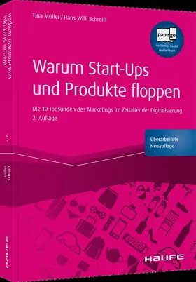 Müller / Schroiff |  Warum Start-ups und Produkte floppen | Buch |  Sack Fachmedien