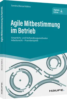 Bierod-Bähre | Agile Mitbestimmung im Betrieb - inkl. Arbeitshilfen online | Buch | 978-3-648-13771-0 | sack.de