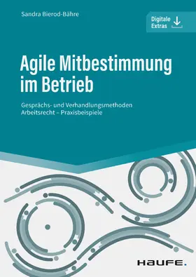 Bierod-Bähre | Agile Mitbestimmung im Betrieb - inkl. Arbeitshilfen online | E-Book | www2.sack.de