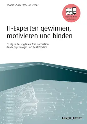 Saller / Terber |  IT-Experten gewinnen, motivieren und binden | eBook | Sack Fachmedien