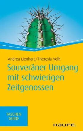 Lienhart / Volk |  Souveräner Umgang mit schwierigen Zeitgenossen | eBook | Sack Fachmedien
