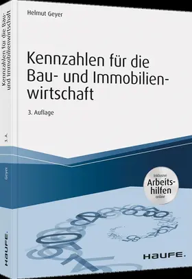 Geyer |  Kennzahlen für die Bau- und Immobilienwirtschaft - inkl. Arbeitshilfen online | Buch |  Sack Fachmedien