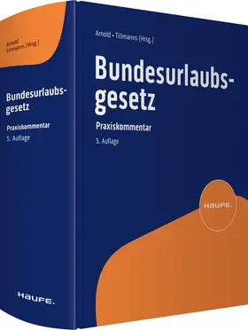 Arnold / Tillmanns  |  Bundesurlaubsgesetz | Buch |  Sack Fachmedien