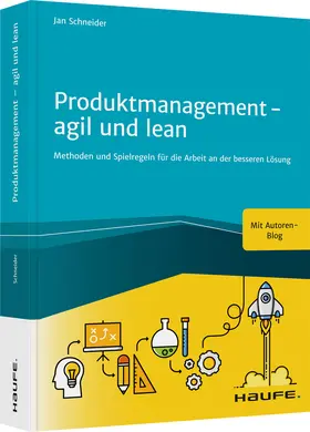 Schneider |  Produktmanagement - agil und lean | Buch |  Sack Fachmedien