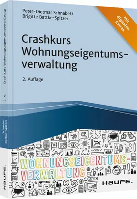 Schnabel / Batke-Spitzer |  Crashkurs Wohnungseigentumsverwaltung | Buch |  Sack Fachmedien