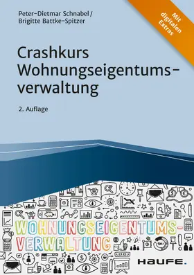 Schnabel / Batke-Spitzer |  Crashkurs Wohnungseigentumsverwaltung | eBook | Sack Fachmedien