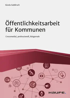 Goblirsch |  Öffentlichkeitsarbeit für Kommunen | eBook | Sack Fachmedien