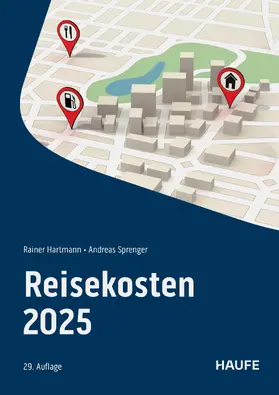 Hartmann / Sprenger |  Reisekosten 2025 | eBook | Sack Fachmedien