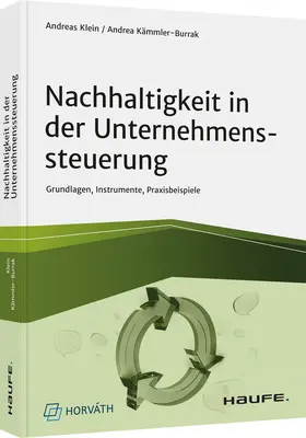 Klein / Kämmler-Burrak |  Nachhaltigkeit in der Unternehmenssteuerung | Buch |  Sack Fachmedien