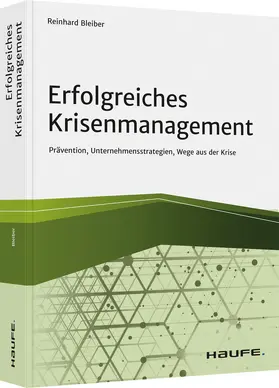 Bleiber |  Erfolgreiches Krisenmanagement | Buch |  Sack Fachmedien