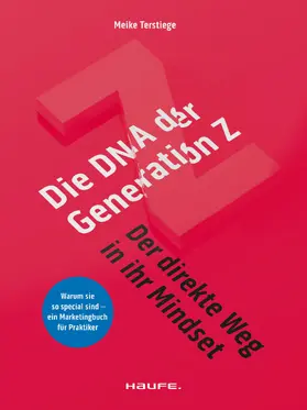 Terstiege |  Die DNA der Generation Z - der direkte Weg in ihr Mindset | eBook | Sack Fachmedien