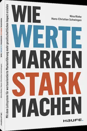 Schwingen / Rieke |  Wie Werte Marken stark machen | Buch |  Sack Fachmedien