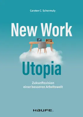 Schermuly | New Work Utopia | E-Book | sack.de