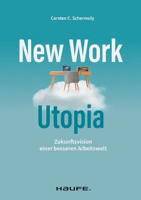 Schermuly | New Work Utopia | E-Book | www2.sack.de