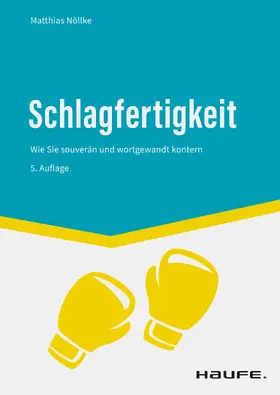 Nöllke |  Schlagfertigkeit | eBook | Sack Fachmedien