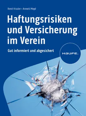 Hissler / Moyé |  Haftungsrisiken und Versicherung im Verein | eBook | Sack Fachmedien