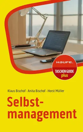 Bischof / Müller | Selbstmanagement | Buch | 978-3-648-16972-8 | sack.de