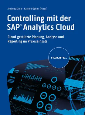 Klein / Oehler |  Controlling mit der SAP Analytics Cloud | Buch |  Sack Fachmedien