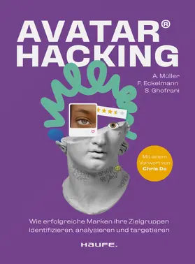 Müller / Eckelmann / Ghofrani |  Avatar Hacking® | eBook | Sack Fachmedien