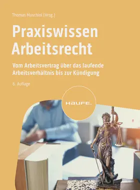 Muschiol |  Praxiswissen Arbeitsrecht | Buch |  Sack Fachmedien