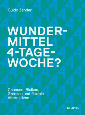 Zander |  Wundermittel 4-Tage-Woche? | eBook | Sack Fachmedien