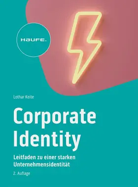 Keite |  Corporate Identity im digitalen Zeitalter | Buch |  Sack Fachmedien