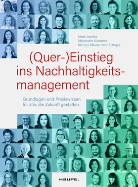 Kraemer / Jacobs / Mauermann |  (Quer-)Einstieg ins Nachhaltigkeitsmanagement | eBook | Sack Fachmedien
