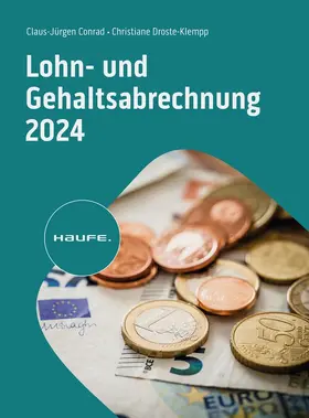 Droste-Klempp / Conrad |  Lohn- und Gehaltsabrechnung 2024 | Buch |  Sack Fachmedien