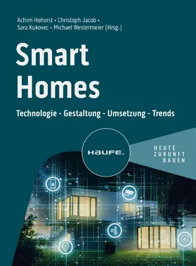 Hohorst / Jacob / Kukovec |  Smart Homes | eBook | Sack Fachmedien