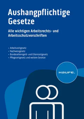 Aushangpflichtige Gesetze | Buch | 978-3-648-18010-5 | sack.de