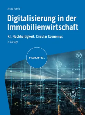 Kamis |  Digitalisierung in der Immobilienwirtschaft | Buch |  Sack Fachmedien