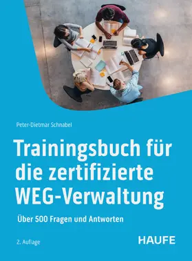 Schnabel |  Trainingsbuch für die zertifizierte WEG-Verwaltung | eBook | Sack Fachmedien
