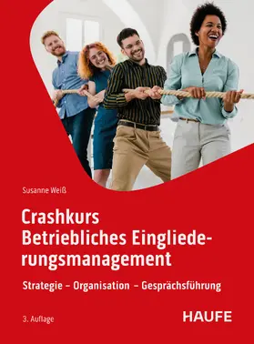 Weiß | Crashkurs Betriebliches Eingliederungsmanagement | E-Book | sack.de