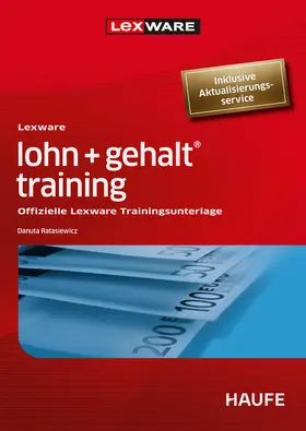 Ratasiewicz |  Lexware lohn + gehalt® training | Buch |  Sack Fachmedien