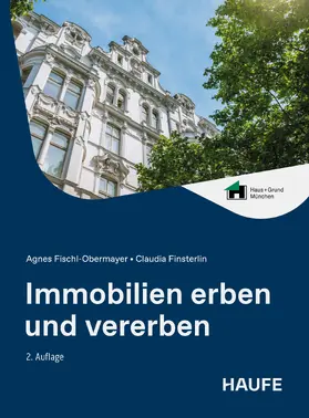 Fischl / Finsterlin |  Immobilien erben und vererben | eBook | Sack Fachmedien