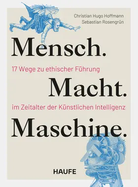 Hoffmann / Rosengrün |  Mensch. Macht. Maschine. | Buch |  Sack Fachmedien