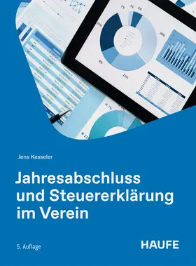 Kesseler |  Jahresabschluss und Steuererklärung im Verein | Buch |  Sack Fachmedien