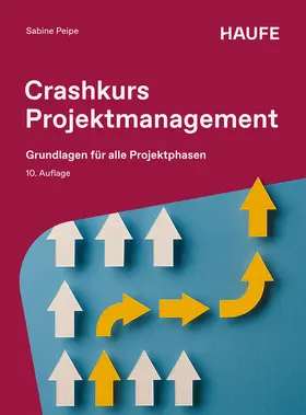 Peipe |  Crashkurs Projektmanagement | Buch |  Sack Fachmedien