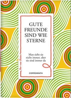  Gute Freunde sind wie Sterne | Buch |  Sack Fachmedien