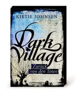Johnsen |  Dark Village - Zurück von den Toten | Buch |  Sack Fachmedien
