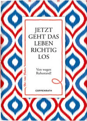  Jetzt geht das Leben richtig los | Buch |  Sack Fachmedien