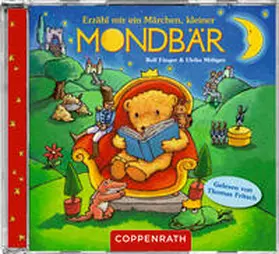 Fänger |  Erzähl mir ein Märchen, kleiner Mondbär | Sonstiges |  Sack Fachmedien